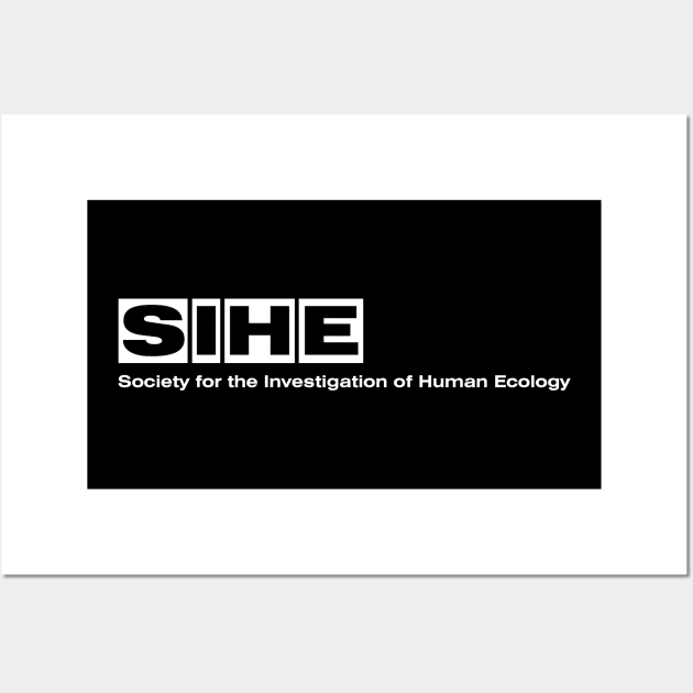 SIHE - Society for the Investigation of Human Ecology Logo Wall Art by The Control Group